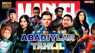 Abadiylar Filmi -To'liq Tahlil | Qasoskorlar ularni nega bilishmaydi ? Ikaris Marvelning supermeni