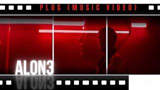 ALON3 - PLUS (Music Video) | (Dir. HK)