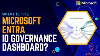 What is the Microsoft Entra ID Governance Dashboard? | Entra Quick Learn