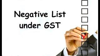 Negative List under GST act