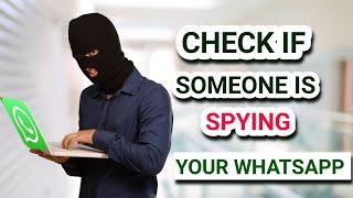 Check if someone is hacking your whatsapp.