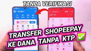 ️ BERHASIL! Cara Transfer Saldo ShopeePay Ke DANA Tanpa Verifikasi️