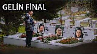 Gelin Final Bölümü l Final Tarihi Açıklandı