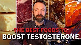 The Best Foods To Boost Testosterone Naturally