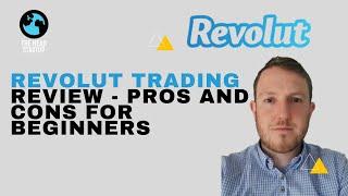 Revolut Trading Review - Pros and Cons for Beginners