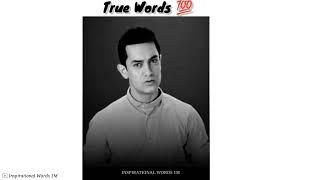 Aamir Khan Motivational Speech ️| True Words | Motivational Heart Touching Lines | Whatsapp Status
