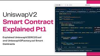 UniswapV2 Smart Contract Explained Part 1 (UniswapV2ERC20 and UniswapV2Factory)