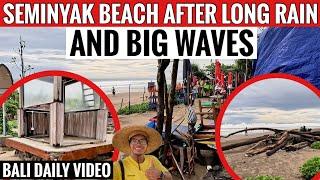 The situation of Seminyak beach after long raining and big waves