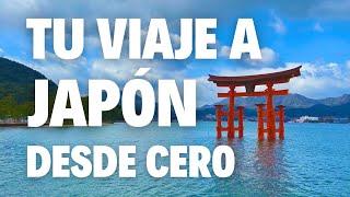 TU VIAJE A JAPÓN DESDE CERO