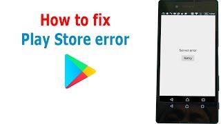 Fix Play Store show server error on android 5 - 6