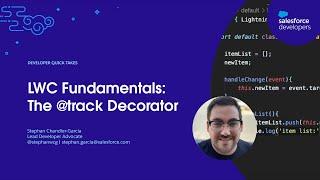 LWC Fundamentals: The @track Decorator | Developer Quick Takes
