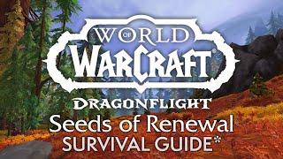 10.2.5 Seeds of Renewal Survival Guide* World of Warcraft Dragonflight