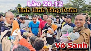 Vô Sanh Tiết Lộ tình hình tăng đoàn! Thầy Minh Tuệ làm nức lòng bà con tại Lào