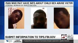 VIDEO: FBI seeking man who may have information about child sex abuse victim