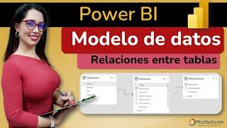 Cómo crear un modelo datos en Power BI | relacionar tablas en #powerbi