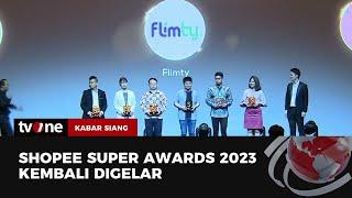 Shopee Super Awards 2023 | Kabar Siang tvOne