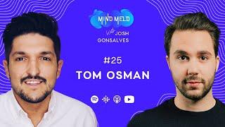 No-code, Fatherhood and Ultrarunning with Tom Osman | Mind Meld Podcast #25