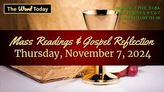 Today's Catholic Mass Readings & Gospel Reflection - Thursday, November 7, 2024