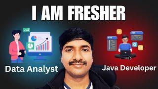 Data Analyst or Java Developer? career Advice for Freshers