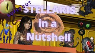 Stellaris (Supercut) in a Nutshell