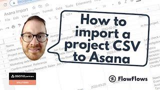 How to import a project to Asana using a CSV, Excel or Google Sheets