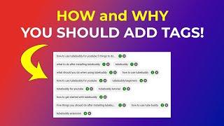 How to add tags to your YouTube video and  WHY YOU SHOULD!  