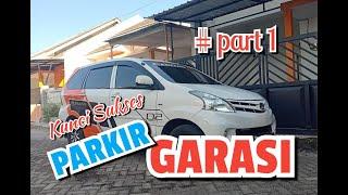 CARA PARKIR MUNDUR KE GARASI | PARKIR SERI MUNDUR