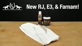 Brand New RJ Classic, E3 Products, and Farnam at Riding Warehouse!