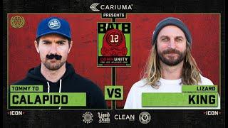 BATB 12: Tommy To Calapido Vs. Lizard King - Round 1 | Battle At The Berrics - Presented By Cariuma
