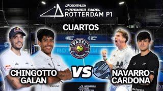 ROTTERDAM PREMIER PADEL P1 CUARTOS | Chingotto/ Galan vs Navarro/ Cardona| Highlights