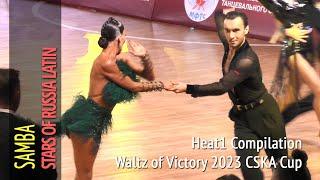 Samba Quarter-Final Heat1 Compilation = Stars of Russia Latin = 2023 Waltz of Victory CSKA Cup