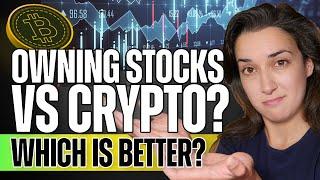 Owning Stocks VS Crypto? (Which is Better?) - Beginners’ Guide