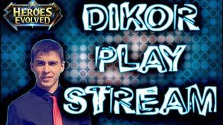 [ Heroes Evolved ] DIKoR PLaY STREAM (feat. Anubis )