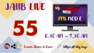 PPB Module E 1st Class | PPB Module E Class 55 | Principles and Practices of Banking