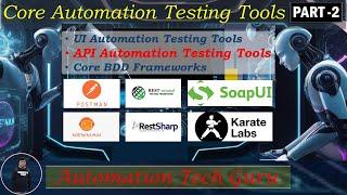 API Core Automation Testing Tools | Postman | Newman | RestAssured | RestSharp | SoapUI | Karate