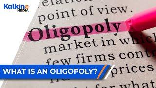 What is an oligopoly?