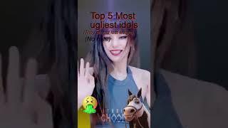 top 5 most ugly idols (No Hate,My Oppinion) #kpopfacts #kpopshorts #kep1er #blackpink #Twice #Itzy