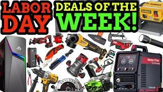 Hot Tool Deals of the Week & More! Labor Day 2024