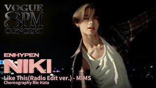 엔하이픈 니키의 ‘MIMS – Like This(Radio Edit Ver.)’Dance coverㅣ8PM CONCERT