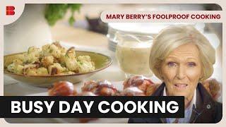 Easy Recipes for Busy Days - Mary Berry's Foolproof Cooking - S01 EP05 - Cooking Show