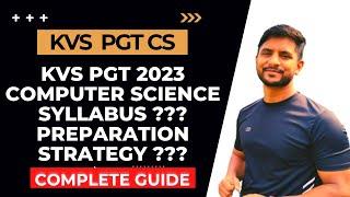 KV PGT 2023 | Computer Science Syllabus | Preparation Strategy