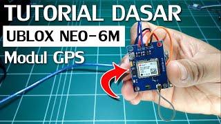  Tutorial Dasar Modul GPS Ublox Neo-6m | Arduino Project