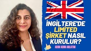 İngiltere'de Şirket Kurmak -  Adım Adım Anlatım...