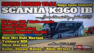 LATEST OBB UPDATE BUSSID V3.6.1 || SOUND SCANIA K360 IB