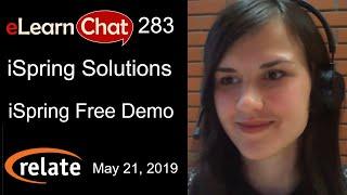 eLearnChat 283: iSpring Free Demo (Free eLearning Authoring Tool from iSpring Solutions)