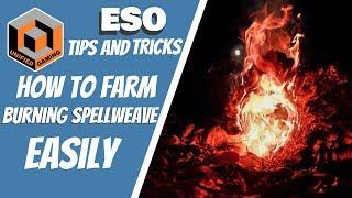 ESO Tips and Tricks - Farming Burning Spellweave Easily