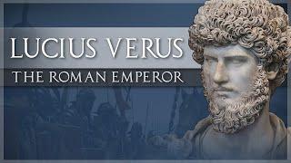 Lucius Verus - The Overlooked Emperor #16 Roman History Documentary Series