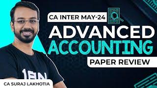 CA Inter Advanced Accounting May-24 Exam Paper Review