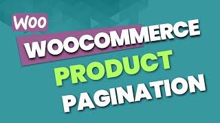 Product Pagination Feature for the Gutenberg WooCommerce Blocks