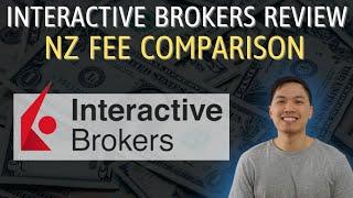 Interactive Brokers Updated Review 2021 | NZ Fee Comparison